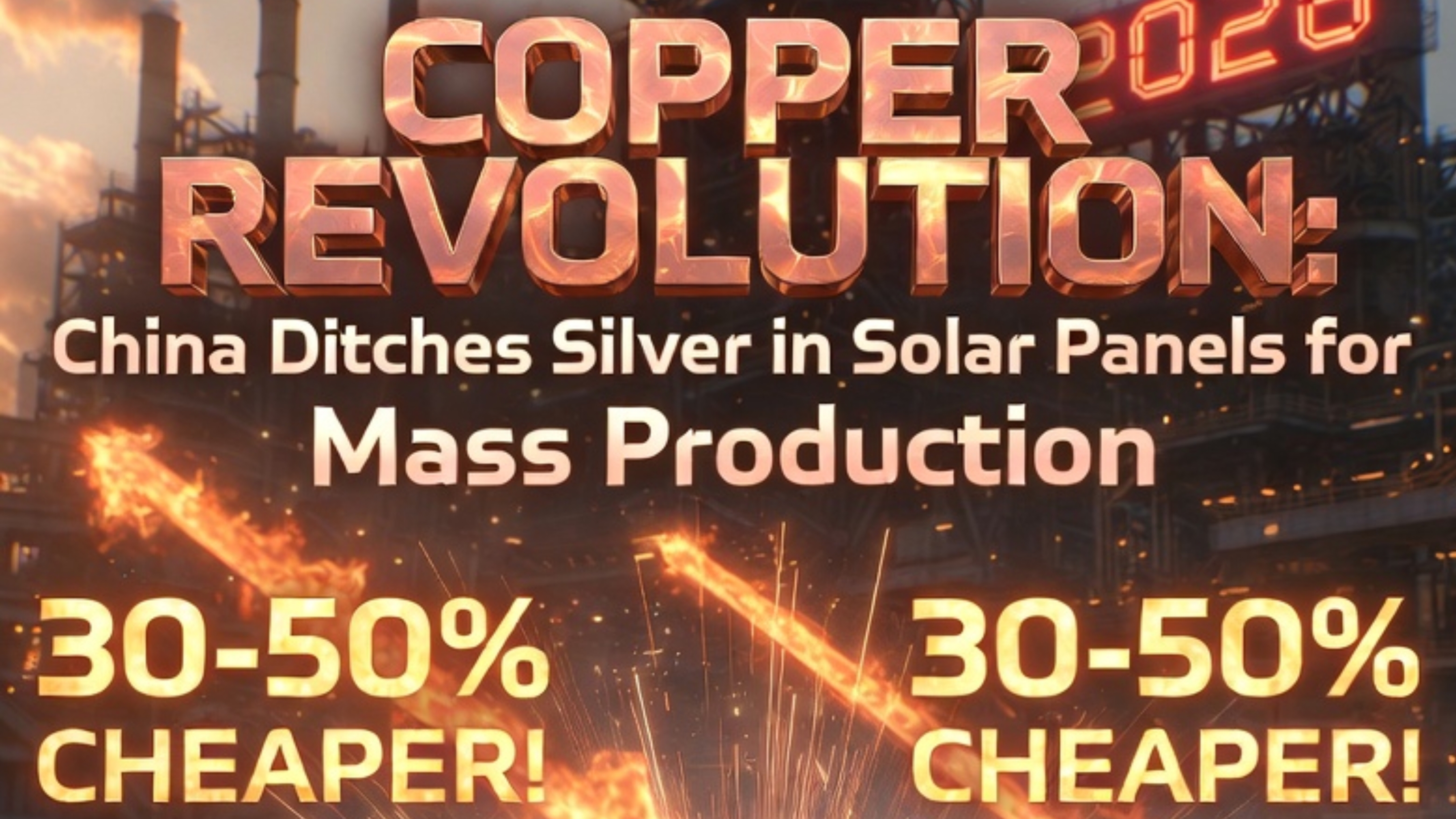 Copper Revolution: China Ditches Silver in Solar Panels for 2026 Mass Production